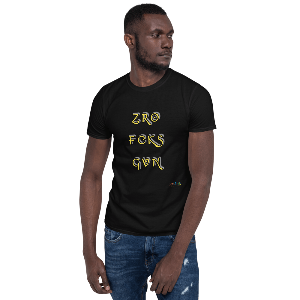 Zero F*cks Given Short-Sleeve Unisex T-Shirt - Xpreshun Fashions